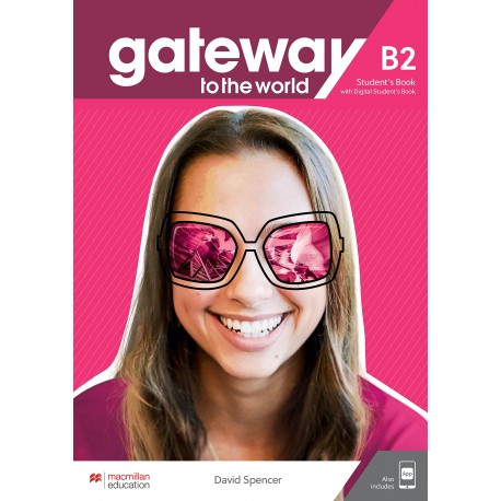 Gateway to the World B2 Student's Book with Student's App and Digital Student's Book 