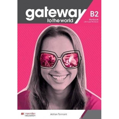 Gateway to the World B2 Workbook and Digital Workbook 