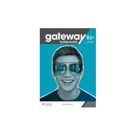 Gateway to the World B2+ Workbook and Digital Workbook