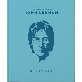 The Little Book of John Lennon : In His Own Words