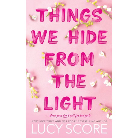 Things We Hide From The Light