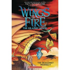 Wings of Fire. The Dragonet Prophecy 1