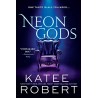 Neon Gods: A Scorchingly Hot Modern Retelling of Hades and Persephone (Dark Olympus Book 1)