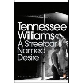 A Streetcar Named Desire and Other Plays