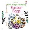 Usborne: First Magic Painting Easter Eggs