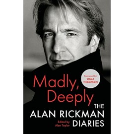 Madly, Deeply : The Alan Rickman Diaries 
