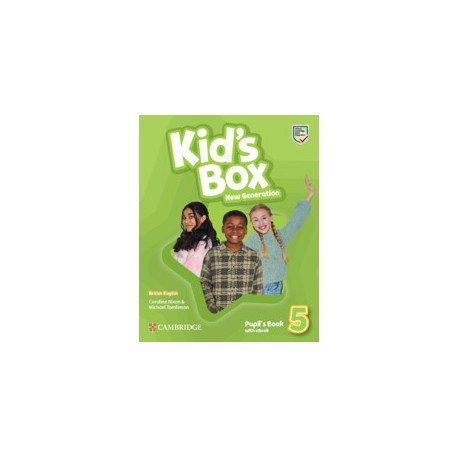 Kid's Box New Generation Level 5 Pupil's Book with eBook Kid's Box New Generation Level 5 Pupil's Book with eBook