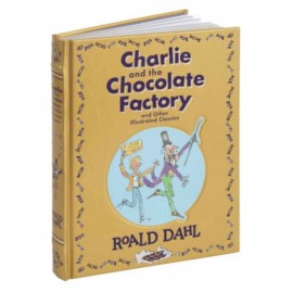 Charlie And The Chocolate Factory And Other Illustrated Classics