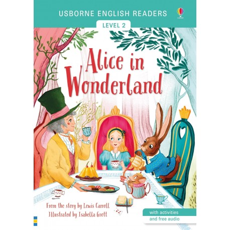 Usborne English Readers Level 2: Alice in Wonderland