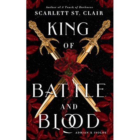 King of Battle and Blood (Adrian X Isolde Book 1) 