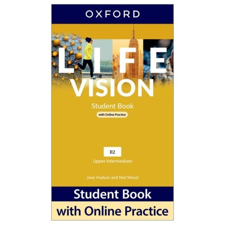 Life Vision Upper Intermediate Student Book with Online Practice Life Vision Upper Intermediate Student Book with Online Practice