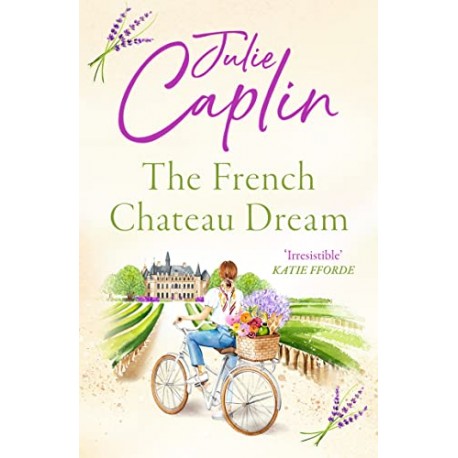 The French Chateau Dream The French Chateau Dream