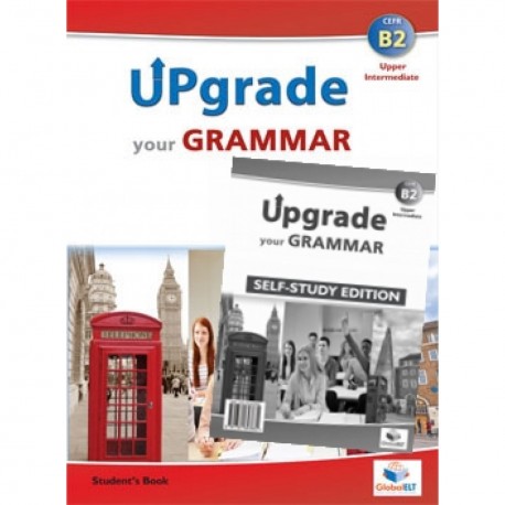 Upgrade your Grammar Level CEFR B2 Self-Study Edition