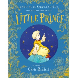 The Little Prince : A stunning gift book in full colour from the bestselling illustrator Chris Riddell