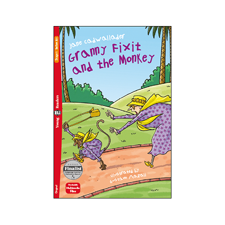 Young Eli Readers Stage 1 GRANNY FIXIT AND THE MONKEY + Downloadable Multimedia Young Eli Readers Stage 1 GRANNY FIXIT AND THE MONKEY + Downloadable Multimedia