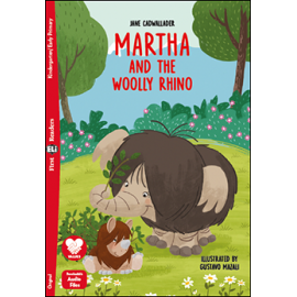 First Eli Readers Early MARTHA AND THE WOOLLY RHINO + Downlodable Multimedia