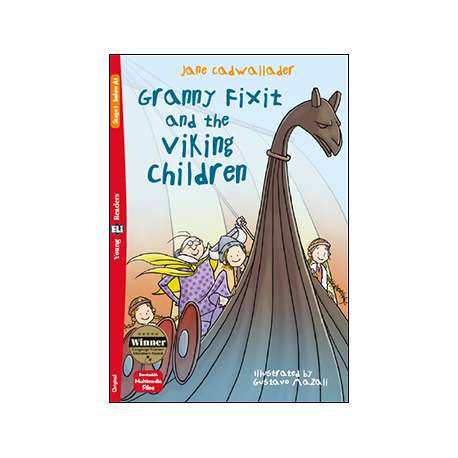Young Eli Readers Stage 1 GRANNY FIXIT AND THE VIKING CHILDREN + Downloadable Multimedia Young Eli Readers Stage 1 GRANNY FIXIT AND THE VIKING CHILDREN + Downloadable Multimedia