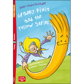 Young Eli Readers Stage 1 GRANNY FIXIT AND THE YELLOW STRING + Downloadable Multimedia