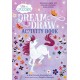Uni the Unicorn Dream & Draw Activity Book
