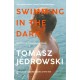 Swimming in the Dark