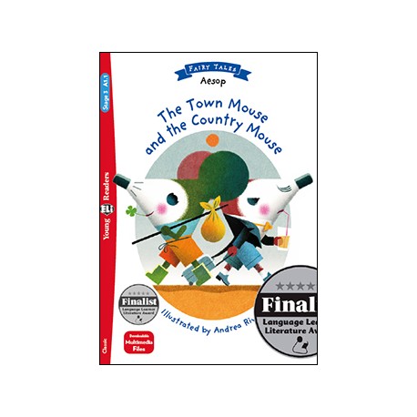 Young Eli Readers Stage 3 THE TOWN MOUSE AND THE COUNTRY MOUSE + Downloadable Multimedia Young Eli Readers Stage 3 THE TOWN MOUSE AND THE COUNTRY MOUSE + Downloadable Multimedia