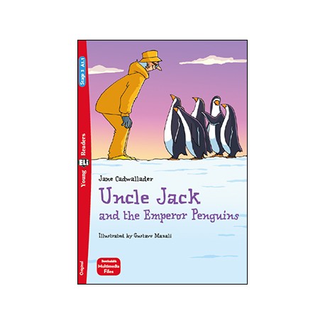 Young Eli Readers Stage 3 UNCLE JACK AND THE EMPEROR PENGUINS + Downloadable Multimedia