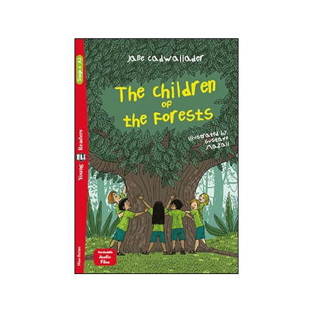 Young Eli Readers Stage 4 THE CHILDREN AND THE FORESTS + Downloadable Multimedia