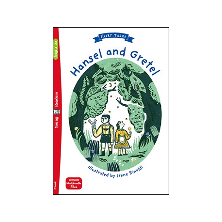 Young Eli Readers Stage 4 Hansel and Gretel + Downloadable Multimedia