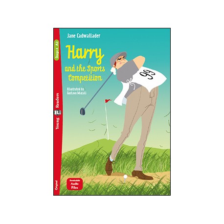 Young Eli Readers Stage 4 HARRY AND THE SPORTS COMPETITION + Downloadable Multimedia
