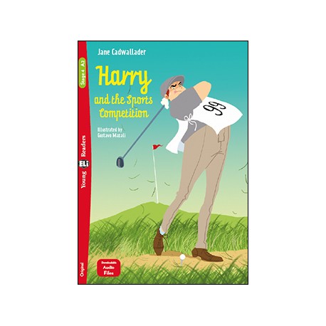Young Eli Readers Stage 4 HARRY AND THE SPORTS COMPETITION + Downloadable Multimedia
