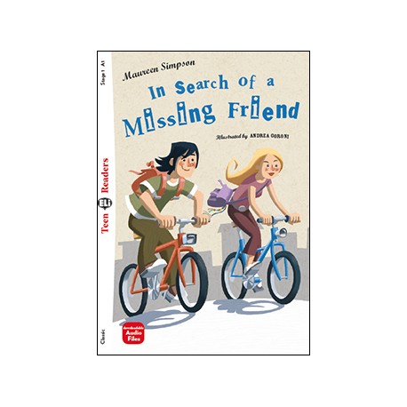 Teen Eli Readers Stage 1 IN SEARCH OF A MISSING FRIEND + Downloadable Multimedia Teen Eli Readers Stage 1 IN SEARCH OF A MISSING FRIEND + Downloadable Multimedia