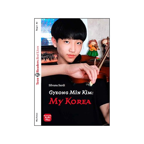 Teen Eli Readers Stage 1 English Gyeong Min Kim: My Korea + downloadable audio Teen Eli Readers Stage 1 English Gyeong Min Kim: My Korea + downloadable audio