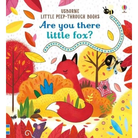 Usborne Litte Peep Through Books: Are You There Little Fox