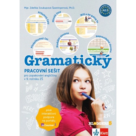 Bloggers 5 (A2) – gramatický pracovní sešit Bloggers 5 (A2) – gramatický pracovní sešit