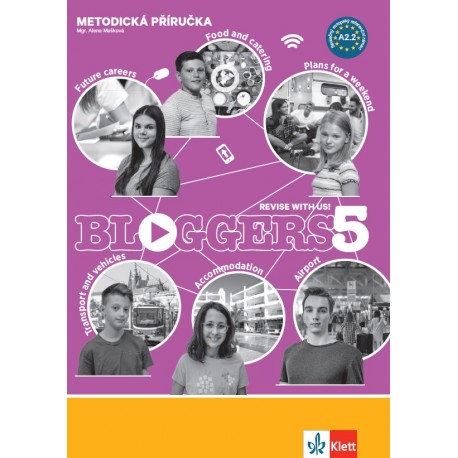 Bloggers 5 (A2+) – metodická příručka s DVD učitelská lic.