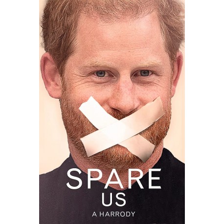 Spare Us!: A Harrody Spare Us!: A Harrody