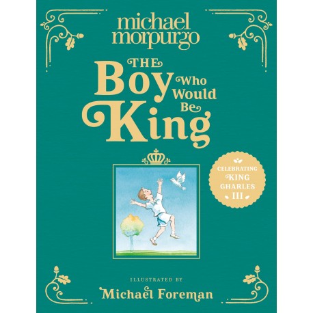 The Boy Who Would Be King The Boy Who Would Be King