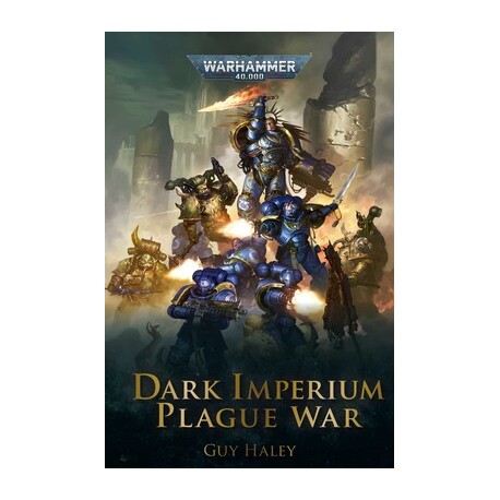 Plague War: Dark Imperium: Warhammer 40,000, (Book 2)