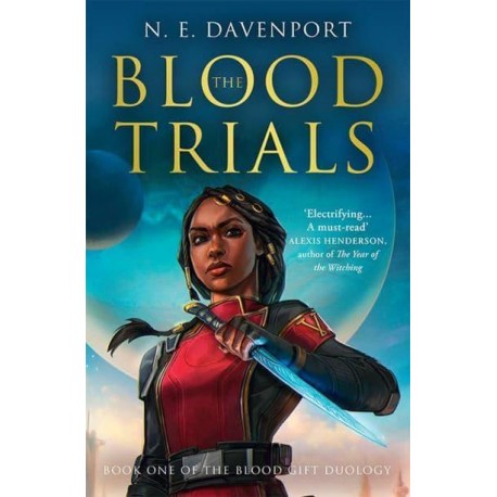 The Blood Trials (The Blood Gift Duology, Book 1)