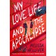 My Love Life and the Apocalypse