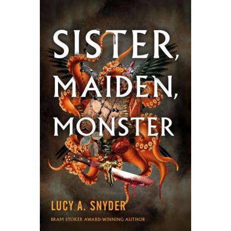 Sister, Maiden, Monster 