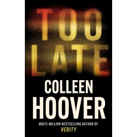 Too Late: the darkest thriller of the year