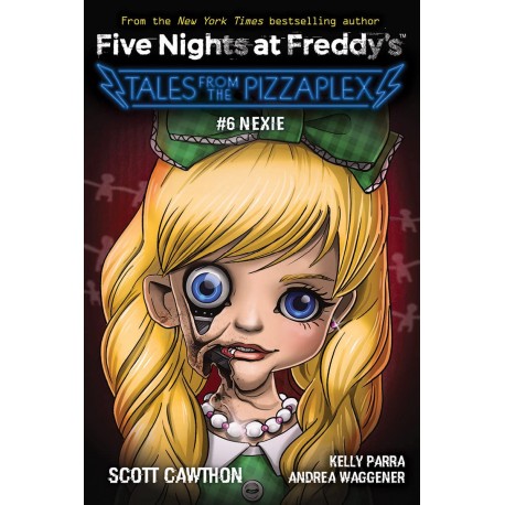 Nexie: An AFK Book (Five Nights at Freddy's: Tales from the Pizzaplex 6)