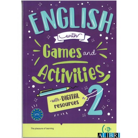 English with Games and Activities with Digital Resources A2/B1