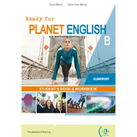 Ready for Planet English Elementary Split Edition B (Student´s Book + Workbook) Ready for Planet English Elementary Split Edition B (Student´s Book + Workbook)