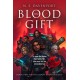 The Blood Gift: Book 2 