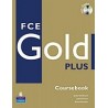 FCE Gold PLUS Coursebook + CD-ROM