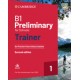 B1 Preliminary for Schools Trainer 1 for 2020 Six Practice Tests with Answers and Teacher's Notes with Download with eBook
