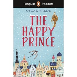 Penguin Readers Starter Level: The Happy Prince + free audio and digital version
