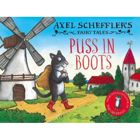 Axel Scheffler's Fairy Tales: Puss In Boots